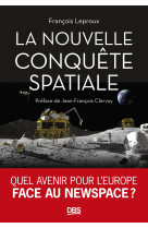 La nouvelle conquête spatiale