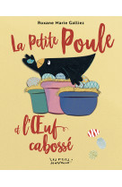 La petite poule et l'œuf cabossé