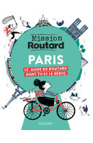 Mission routard à paris