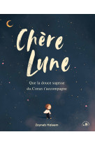 Chère lune