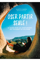 Oser partir seule !