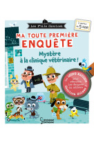 Les ptits sherlock : ma toute première enquête ! vol 9 mystère à la clinique vétérinaire