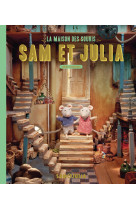 La maison des souris - sam et julia dans la maison des souris