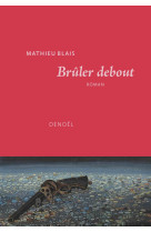 Brûler debout