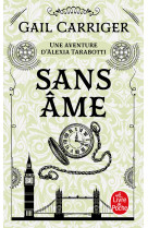 Sans âme (le protectorat de l'ombrelle, tome 1)