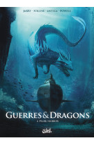 Guerres et dragons t04