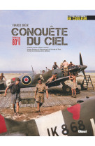 La conquête du ciel (édition 80 ans)