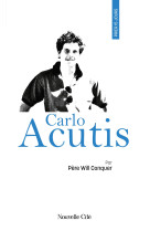 Prier 15 jours avec carlo acutis