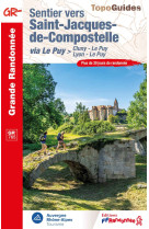 Sentier vers saint-jacques-de-compostelle > cluny - le puy / lyon - le puy