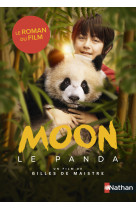 Moon le panda - le roman du film