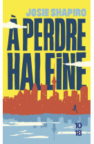 A perdre haleine