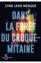 Dans la forêt du croque-mitaine