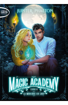 Magic academy - tome 2 la morsure du loup