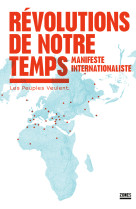 Révolutions de notre temps - manifeste internationaliste