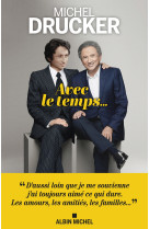 Avec le temps...