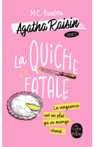 La quiche fatale (agatha raisin enquête, tome 1)