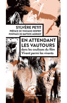 En attendant les vautours