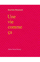 Une vie comme ça