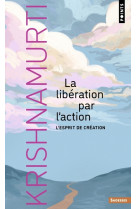La libération par l'action