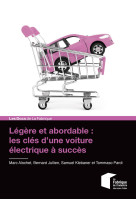 Légère et abordable : les clés d'une voiture électrique à succès