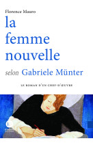 La femme nouvelle selon gabriele münter