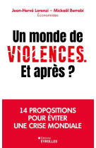 Un monde de violences. et après ?
