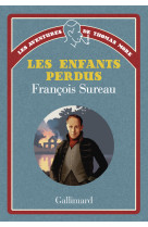 Les aventures de thomas more - les enfants perdus