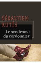Le syndrome du cordonnier