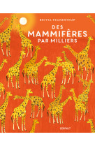 Des mammifères par milliers