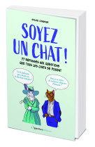 Soyez un chat !