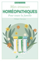 Mes trousses homéopathiques
