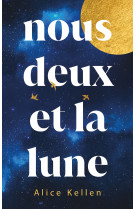 Nous deux et la lune