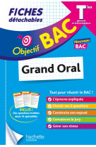 Objectif bac fiches - le grand oral du bac tle
