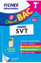 Objectif bac fiches - spécialité svt tle