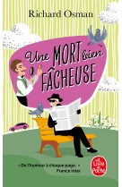 Une mort bien fâcheuse (le murder club enquête, tome 4)