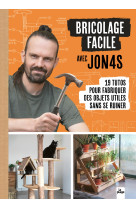 Bricolage facile avec jon4s