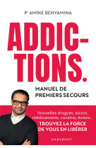 Addictions - manuel de premiers secours