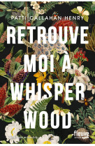 Retrouve-moi à whisperwood