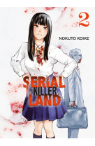 Serial killer land t02