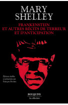 Frankenstein et autres récits de terreur et d'anticipation