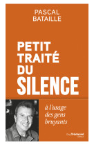 Petit traité du silence