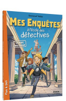 Mes enquêtes à l'école des détectives - le parc des dieux