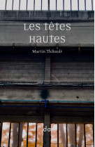 Les têtes hautes
