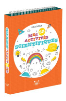 Mes 52 activités scientifiques en pas à pas