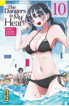 The dangers in my heart - tome 10