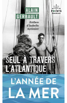 Seul à travers l'atlantique et autres récits
