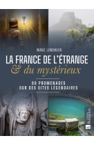 La france de l'étrange et du mystérieux