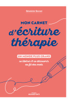 Mon carnet d'écriture-thérapie