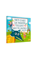Tout ce que les parents ne veulent pas que tu saches (sur eux)