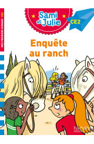 Sami et julie roman ce2 - enquête au ranch
